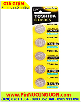 COMBO 1vỉ 5viên Pin Toshiba CR2025; Pin 3v lithium Toshiba CR2025 _Giá chỉ 57.000vnd/ Vỉ 5viên