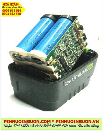 Pin sạc 18v-2200mAh, Pin sạc 18.5v-2200mAh, Pin sạc Lithium 18v-2200mAh /Nhận hàn ghép pin theo yêu cầu