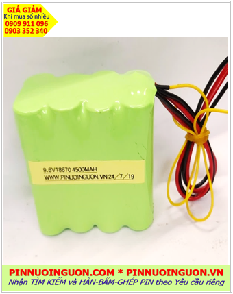 Pin sạc 9.6v-18670-4500mAh, Pin sạc công nghiệp 9.6v-18670-4500mAh