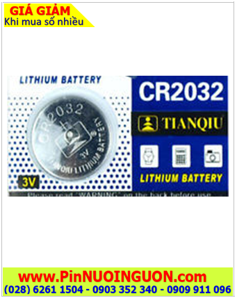 Tianqiu CR2032; Pin 3v lithium Tianqiu CR2032 (20mm x 3.2mm) chính hãng 