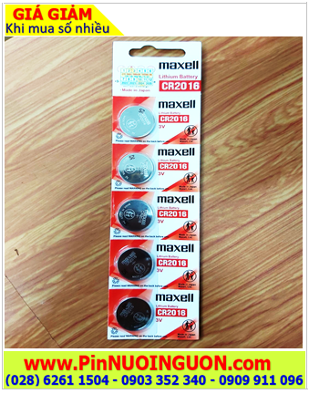 COMBO 1vỉ 5viên Pin CR2016 _Pin Maxell CR2016 lithium 3v _Cells in Japan _Giá chỉ 45.000đ/ Vỉ 5viên