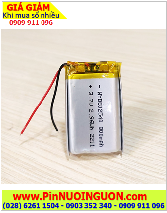 Pin LiPolymer 802540, Pin sạc 3.7v Lithium LiPolymer 802540 với 800mAh /8mmx25mmx40mm