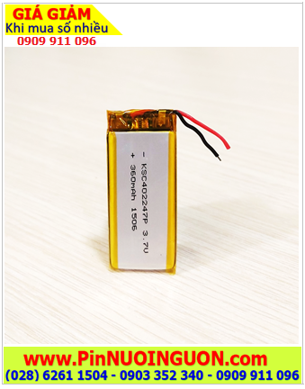 Lipo 402247, Pin sạc 3.7v Li-polymer 402247 (với 360mAh, 4mmx22mmx47mm) /Có sẳn mạch sạc