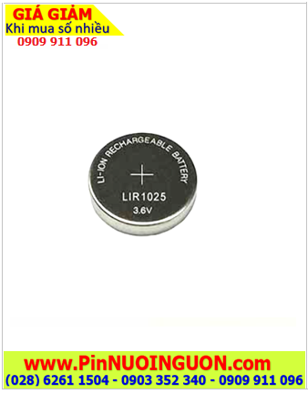 Pin LIR1025, Pin sạc Li-ion Lithium 3.6v LIR1025 (10mm x 2.5mm) chính hãng |TẠM HẾT HÀNG