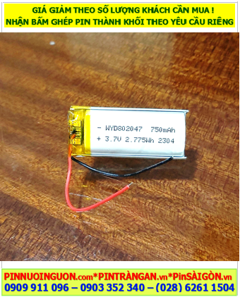 Lipo 802047, Pin sạc 3.7v LiPolymer 802047 (với 750mAh, 8mm x 20mm x 47mm) /Đã gắn sẳn mạch sạc, Nhận thay pin Thiết bị 