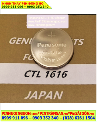 Pin SOLAR Panasonic CTL1616F, Pin sạc Panasonic CTL1616F cho đồng hồ SOLAR, Xuất xứ Indonesia 