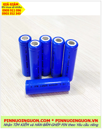 IFR14505, Pin sạc 3.2v LifePO4 Pin Lithium-iOn Phosphate IFR14505 600mAh /Nhận bấm ghép pin